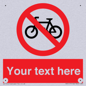 Custom No Cycling Sign